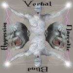 Verbal Narcotic : Blind Aggression